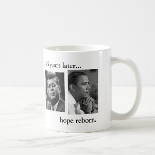 Mug JFK OBAMA 45 ans après… d'espoir reborn.BOTH