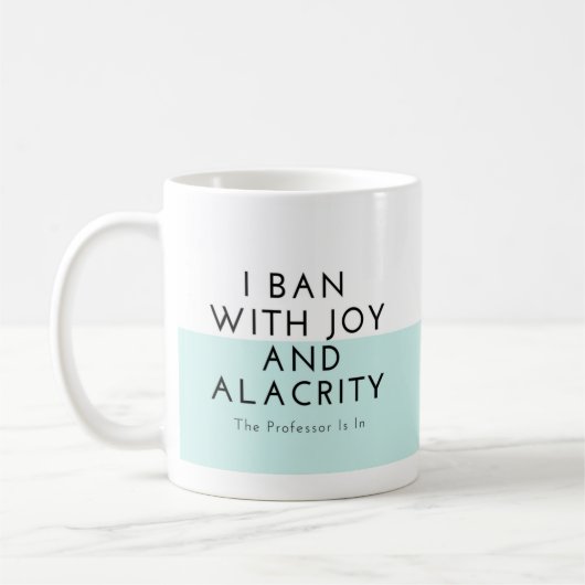 Mug J'interdis avec joie et alacrité (Gauche)