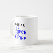 Mug Jiu-Jitsu est meilleur marché que la thérapie (Devant gauche)
