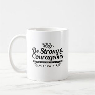 Mug Jo 1:9 Conception du Verset biblique -Soyez fort e