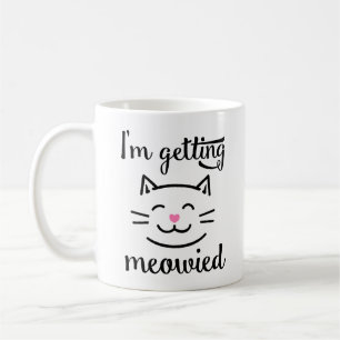 Mug J'obtiens le fiançailles de Meowied