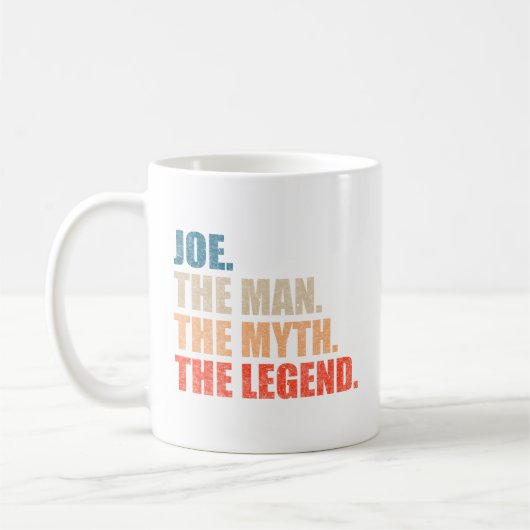 Mug Joe The Man The Myth The Legend (Gauche)