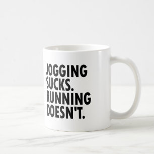 Mug Jogging Sucks. Courir ne marche pas.