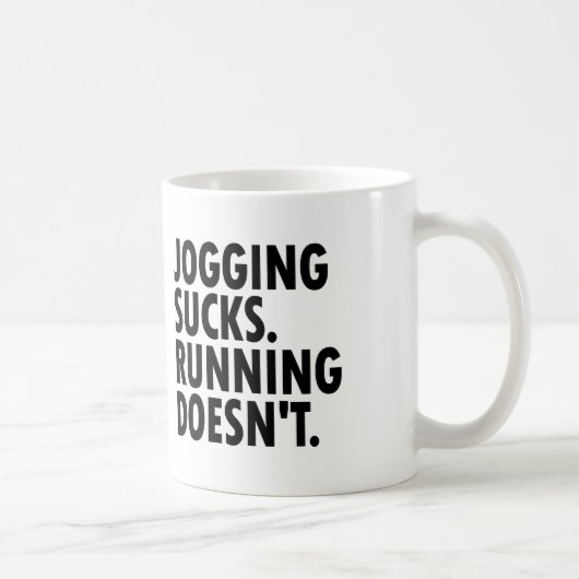 Mug Jogging Sucks. Courir ne marche pas. (Droite)