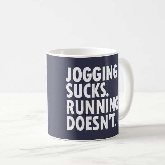 Mug Jogging Sucks. Courir ne marche pas. (Devant droit)