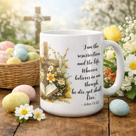Mug John 11:25 Resurrection Scripture Art 