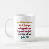 Mug John 15:16 (Gauche)