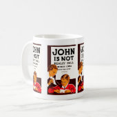 Mug John n'est pas vraiment mat (Devant gauche)