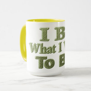 Mug Joli Design Sur "I Be" Signifie Pour Vous! T-shirt