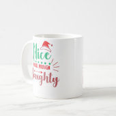 Mug Joli jusqu'à ce qu'il a prouvé coquin et drôle de  (Devant gauche)