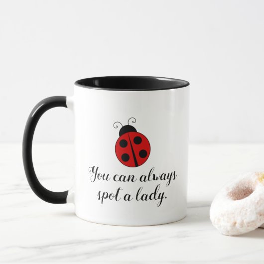 Mug Jolie coccinelle Vous pouvez toujours repérer une (Avec donut)