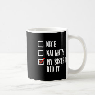 Mug Jolie Fille Ma Soeur L'A Fait À Noël Hommes De Fam
