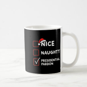 Mug Jolie liste de Noël de grâce présidentielle naught