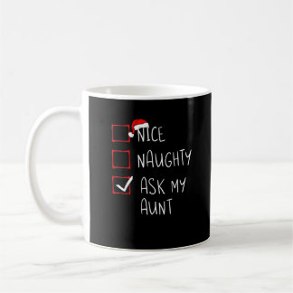Mug Jolie Méchante Demande à ma Tante Liste de Noël Xm
