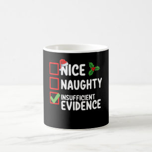 Mug Jolie méchante liste de Noël avec preuves insuffis