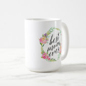 Mug Jolie Meilleure maman jamais Floral Wreath (Devant droit)