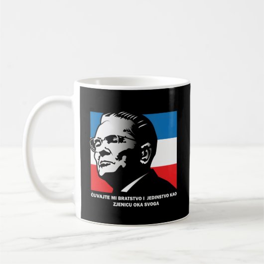 Mug Josip Broz Tito Bratstvo I Jedinstvo Fraternité A (Gauche)