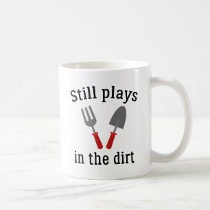 Mug Joue Toujours Dans Le Dirt
