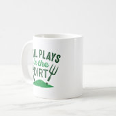 Mug Joue Toujours Dans Le Dirt (Devant gauche)