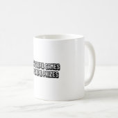 Mug Jouer à des jeux stupides Gagner des prix stupides (Devant droit)