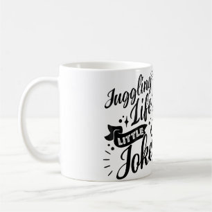 Mug Jouer avec les petites blagues de la vie - Humoris