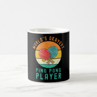 Mug Joueur de ping-pong le plus Okayest du monde