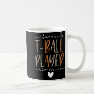 Mug Joueur de T-ball favori Appelez-moi Maman Mère de