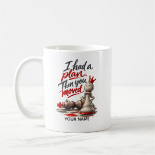 Mug Joueur d'échecs drôle – J'avais un plan