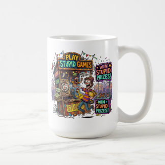 Mug Jouez à des jeux idiots, gagnez des prix idiots Ca