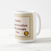 Mug Jour Cadeaux Pour Professionnels Administratifs (Devant droit)