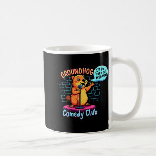 Mug Jour de la marmotte Comédie Stand-up Météo Sarcasm