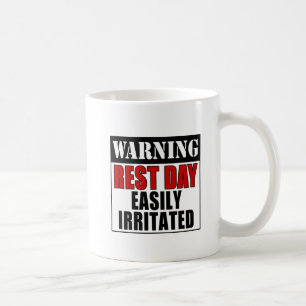 Mug Jour de repos d'avertissement facilement irrité