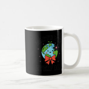 Mug Jour des terres chaque jour mignonne drôle Planète