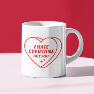 Mug Jour des Valentines amusantes Je déteste tout le m