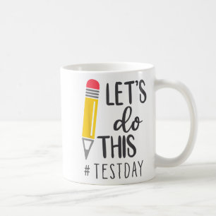Mug Jour Enseignant Lit Faire Ce Jour Test État Test T