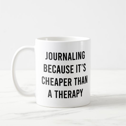 Mug Journalisation parce que c'est moins cher qu'une t (Gauche)