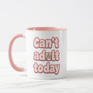 Mug Journée Paresseuse Relatable Citation "Je ne peux