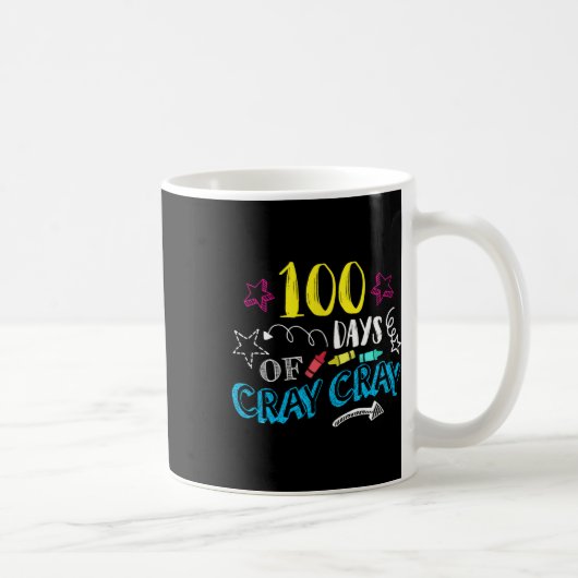 Mug Jours De Cray Cray - Étudiant Enseignant 100e Jour (Droite)