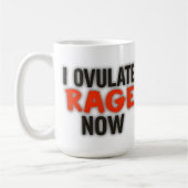 Mug J'Ovulse La Rage Maintenant (Gauche)