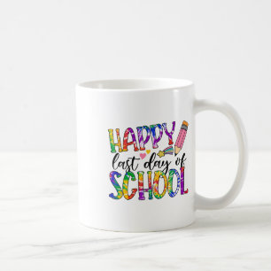 Mug Joyeuse Dernière Journée De L'École Tie Dye Enseig
