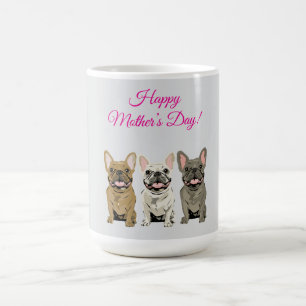 Mug Joyeuse fête des Mères ! Bouledogues français