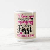 Mug Joyeuse première fête des mères (Centre)