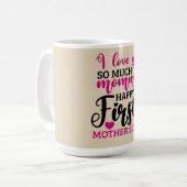 Mug Joyeuse première fête des mères (Devant gauche)