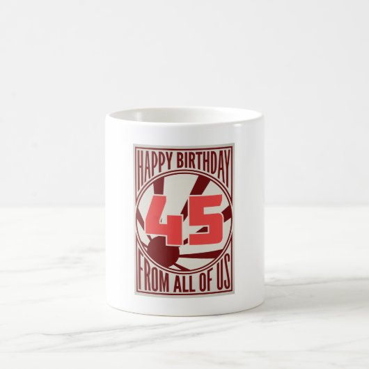 Mug Joyeux 45ème anniversaire (Centre)