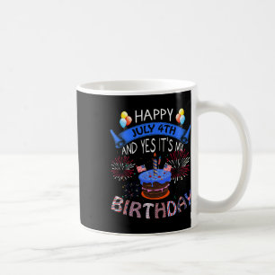 Mug Joyeux 4 juillet Et oui c'est mon anniversaire Ind
