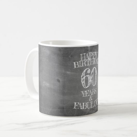 Mug Joyeux anniversaire - 60 ans & Fabuleux en chalkbo (Devant gauche)