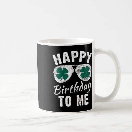Mug Joyeux anniversaire à moi Saint-Patrick 2024 Chanc (Droite)