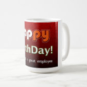 Mug Joyeux anniversaire à un grand employé (Devant droit)