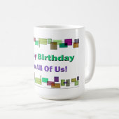 Mug Joyeux Anniversaire De Nous Tous (Devant droit)