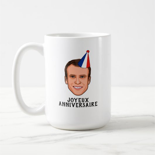 Mug JOYEUX ANNIVERSAIRE Emmanuel Macron Anniversaire (Gauche)